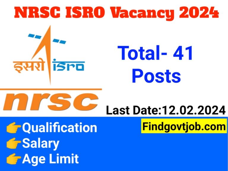 NRSC ISRO Recruitment Scienctist 2024-41 Posts