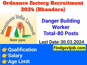 Ordnance Factory Bhandara Recruitment 2024